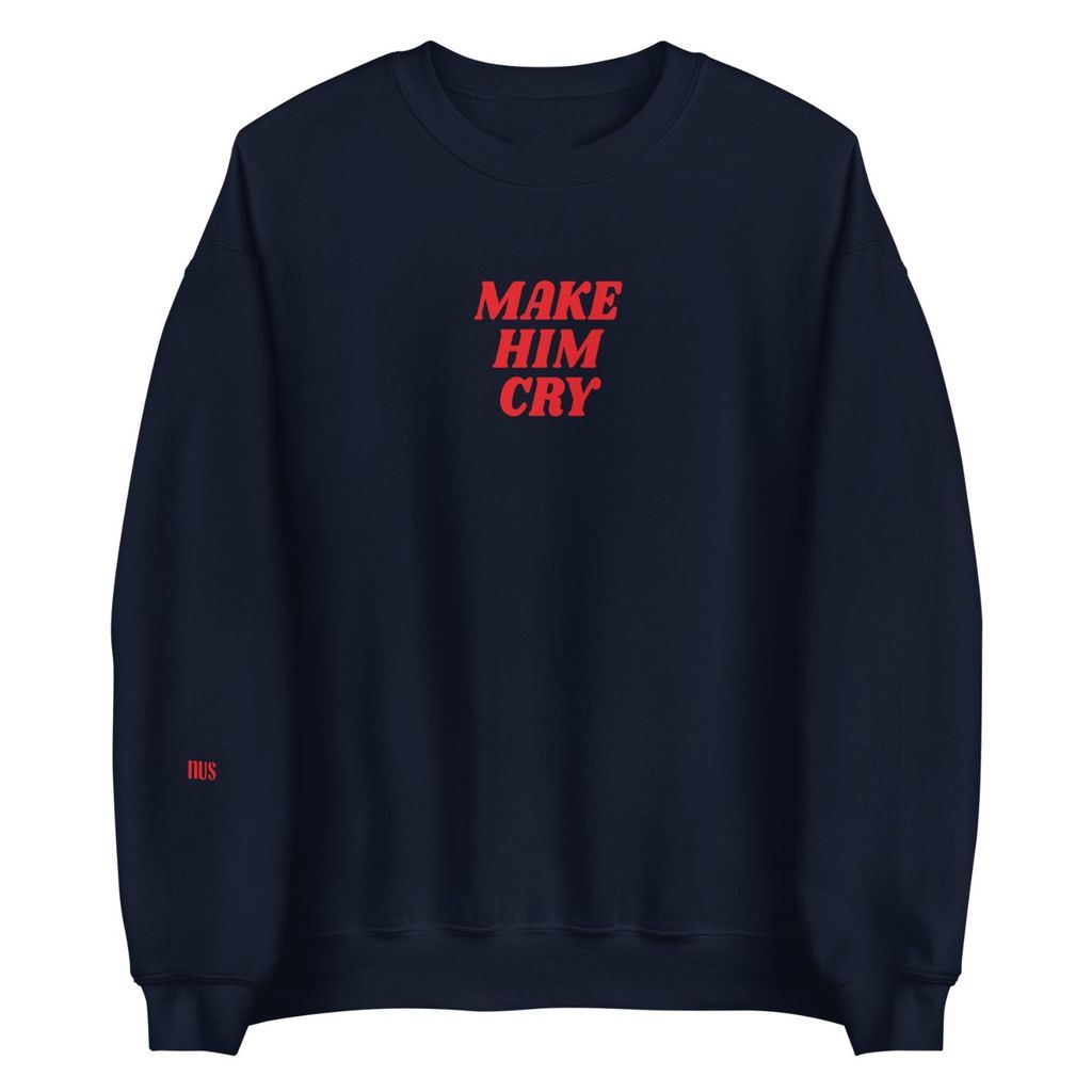 Women's Make Him Cry Sweatshirt - Blue Small NUS