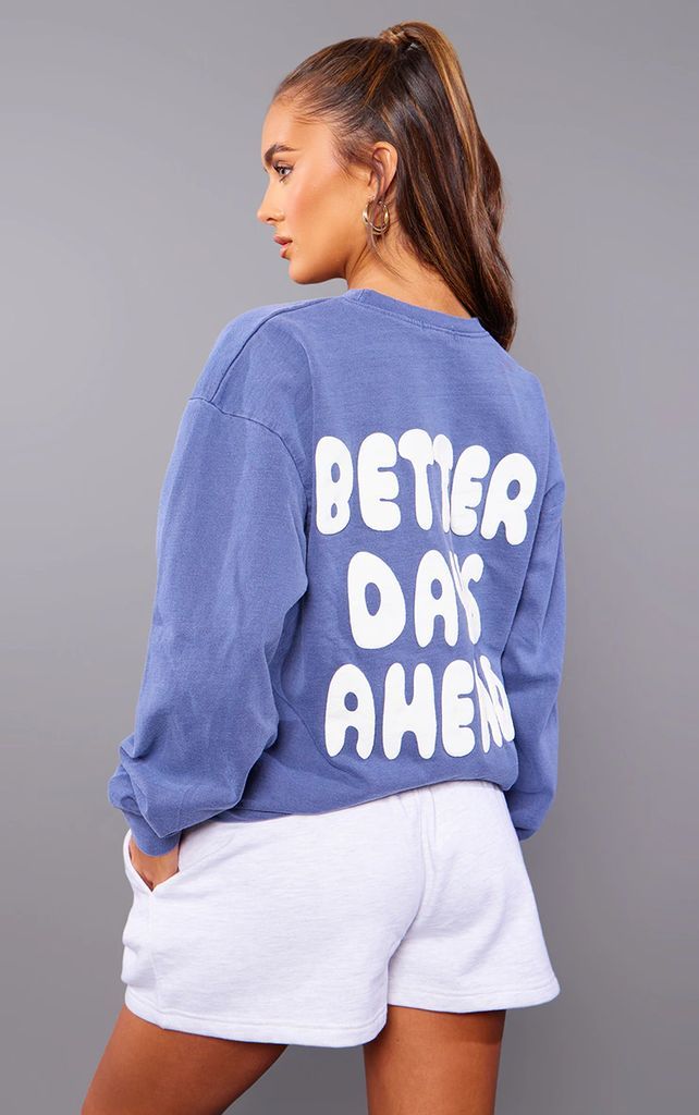 Washed Blue Better Days Ahead Back Printed Sweatshirt, Washed Blue