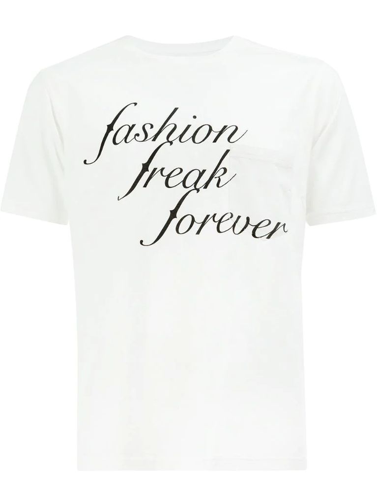 Fashion Freak Forever T-shirt