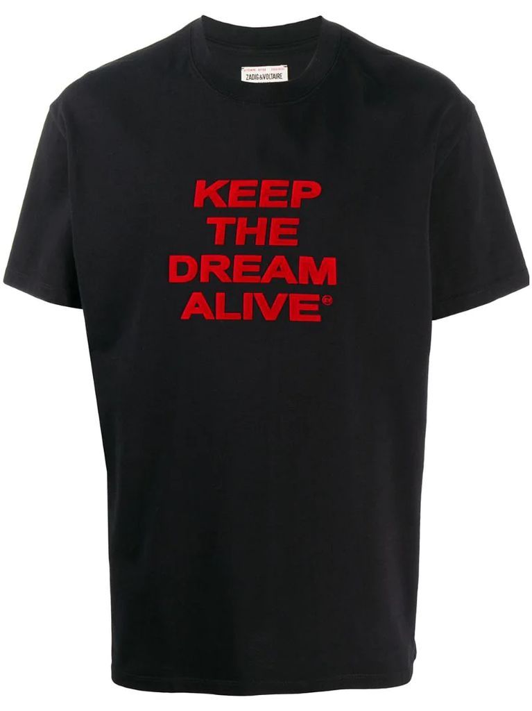 Keep The Dream Alive T-shirt