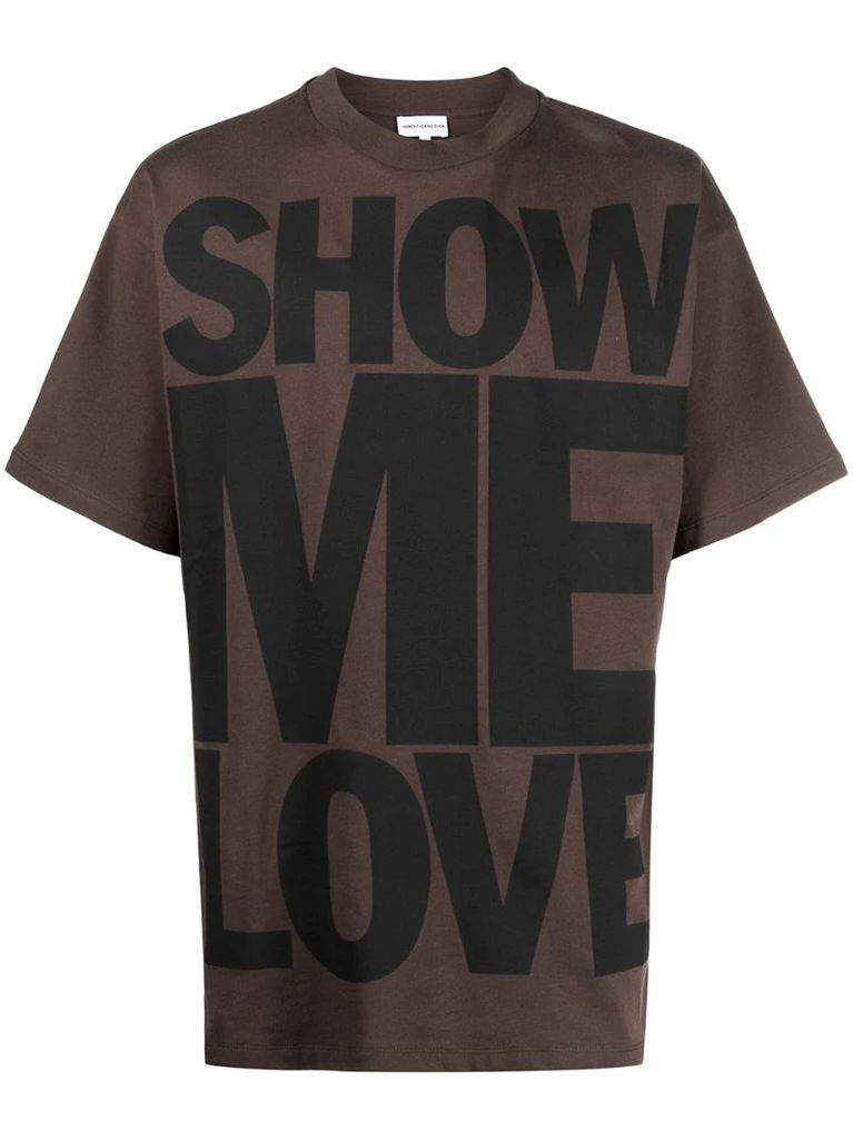 Show Me Love print T-shirt